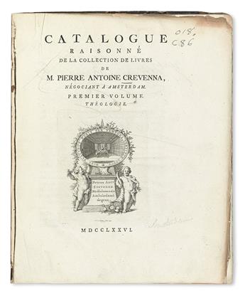 CREVENNA, PIETRO ANTONIO. Catalogue Raisonné de la Collection de Livres.  6 vols. in 3.  1776.